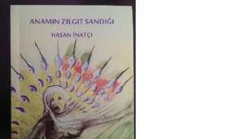 &ldquo;ANAMIN ZILGIT SANDIĞI&rdquo; KİTAP&Ccedil;ILARDA