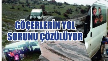 G&Ouml;&Ccedil;ERLERİN YOL SORUNU &Ccedil;&Ouml;Z&Uuml;L&Uuml;YOR
