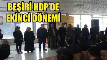 BEŞİRİ HDP&rsquo;DE EKİNCİ D&Ouml;NEMİ