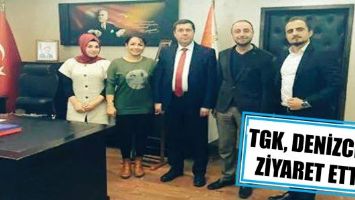 TGK, DENİZCİ&rsquo;Yİ ZİYARET ETTİ...