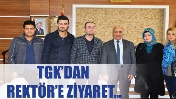 TGK&rsquo;DAN REKT&Ouml;R&rsquo;E ZİYARET...