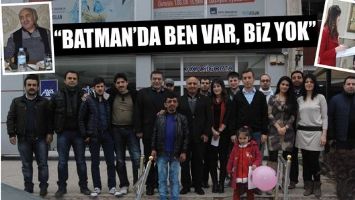 BATMAN&rsquo;DA BEN VAR, BİZ YOK