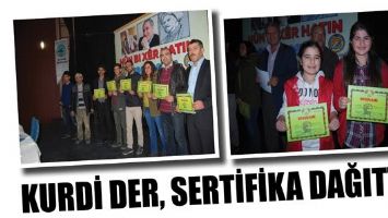KURDİ DER, SERTİFİKA DAĞITTI