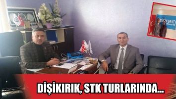 DİŞİKIRIK, STK TURLARINDA...
