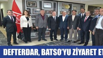 DEFTERDAR, BATSO&rsquo;YU ZİYARET ETTİ