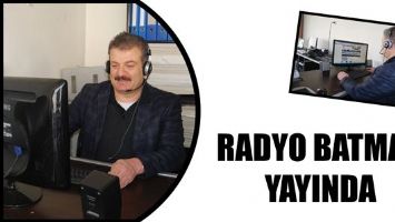 RADYO BATMAN YAYINDA