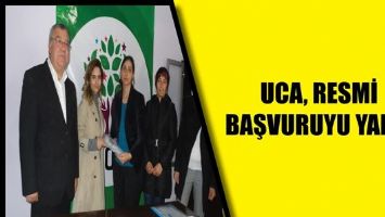 UCA, RESMİ BAŞVURUYU YAPTI