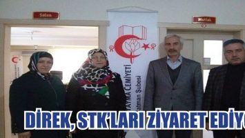 DİREK, STK&rsquo;LARI ZİYARET EDİYOR