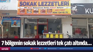 7 b&ouml;lgenin sokak lezzetleri tek &ccedil;atı altında&hellip;