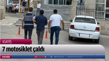 7 motosiklet &ccedil;aldı