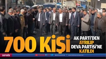700 kişi AK Parti&rsquo;den ayrılıp DEVA Partisi&rsquo;ne katıldı