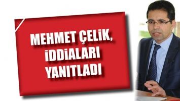 &Ccedil;ELİK, SENDİKALARIN İDDİALARINI YANITLADI