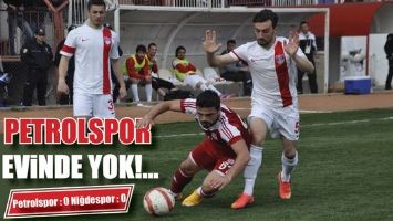 PETROLSPOR EVİNDE YOK!...