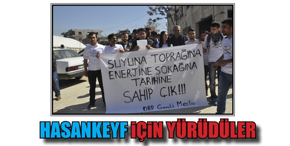 HASANKEYF İ&Ccedil;İN Y&Uuml;R&Uuml;D&Uuml;LER