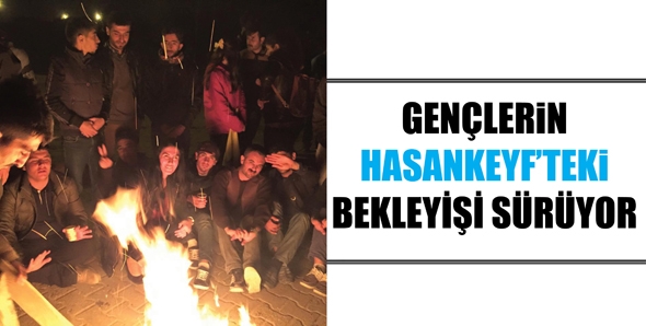 GEN&Ccedil;LERİN HASANKEYF&rsquo;TEKİ BEKLEYİŞİ S&Uuml;R&Uuml;YOR