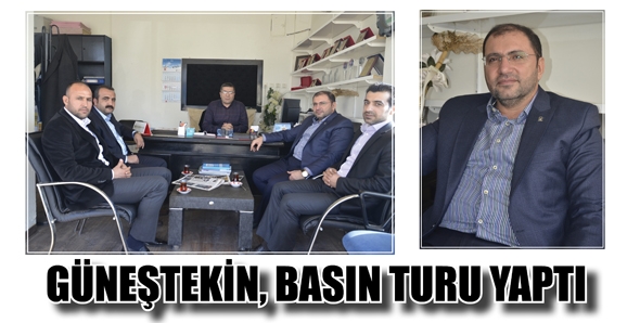 G&Uuml;NEŞTEKİN, BASIN TURU YAPTI