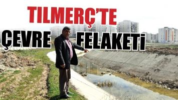 TILMER&Ccedil;&rsquo;TE &Ccedil;EVRE FELAKETİ...