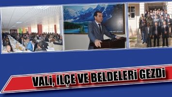 VALi, iL&Ccedil;E VE BELDELERİ GEZDi