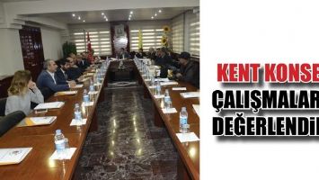 KENT KONSEYİ, &Ccedil;ALIŞMALARINI DEĞERLENDİRDİ