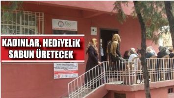 KADINLAR, HEDİYELİK SABUN &Uuml;RETECEK
