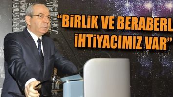 KIRŞAN &ldquo;BİRLİK VE BERABERLİĞE İHTİYACIMIZ VAR&rdquo;