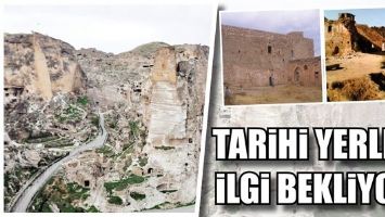 TARİHİ YERLER İLGİ BEKLİYOR