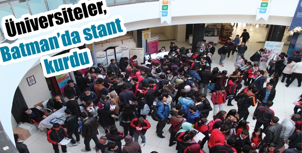 &Uuml;NİVERSİTELER, BATMAN&rsquo;DA STANT KURDU