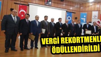 VERGİ REKORTMENLERİ &Ouml;D&Uuml;LLENDİRİLDİ