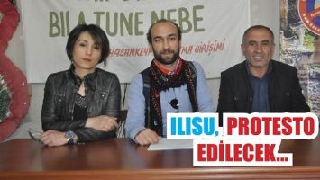 ILISU, PROTESTO EDİLECEK...