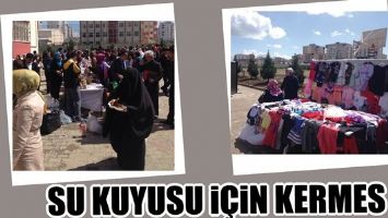 SU KUYUSU İ&Ccedil;İN KERMES...