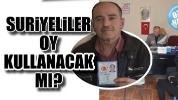 SURİYELİLER OY KULLANACAK MI?