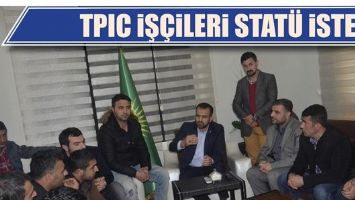 TPIC İŞ&Ccedil;İLERİ STAT&Uuml; İSTEDİ...