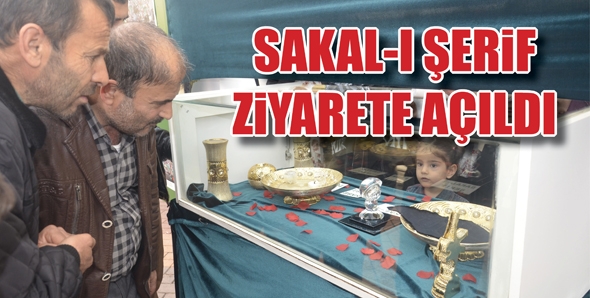 SAKAL-I ŞERİF ZİYARETE A&Ccedil;ILDI