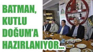 BATMAN, &ldquo;KUTLU DOĞUM&rdquo;A HAZIRLANIYOR...