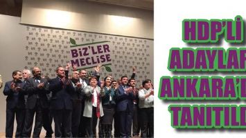 HDP&rsquo;Lİ ADAYLAR, ANKARA&rsquo;DA TANITILDI