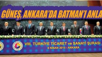 G&Uuml;NEŞ, ANKARA&rsquo;DA BATMAN&rsquo;I ANLATTI
