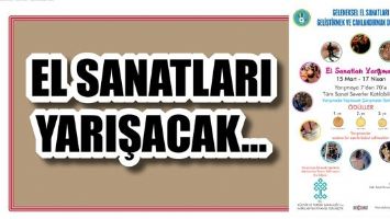EL SANATLARI YARIŞACAK...