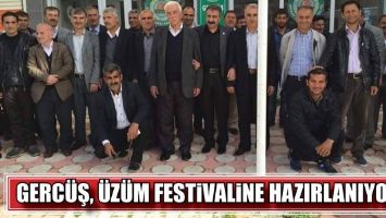 GERC&Uuml;Ş, &Uuml;Z&Uuml;M FESTİVALİNE HAZIRLANIYOR