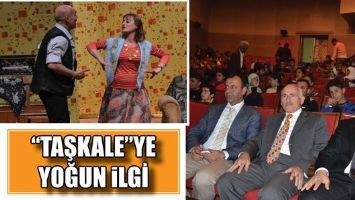 &ldquo;TAŞKALE&rdquo;YE YOĞUN İLGİ