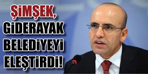 ŞİMŞEK, GİDERAYAK BELEDİYEYİ ELEŞTİRDİ!
