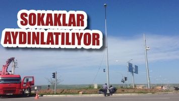SOKAKLAR AYDINLATILIYOR