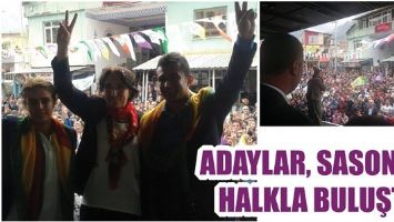 ADAYLAR, SASON&rsquo;DA HALKLA BULUŞTU