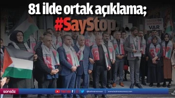 81 ilde ortak a&ccedil;ıklama; #SayStop&hellip;