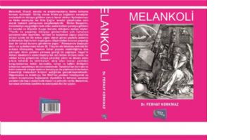 KORKMAZ&rsquo;IN &ldquo;MELAKOLİ&rdquo;Sİ RAFLARDA