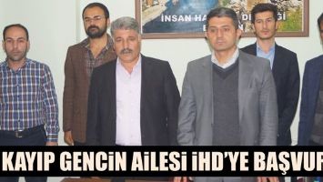 KAYIP GENCİN AİLESİ İHD&rsquo;YE BAŞVURDU