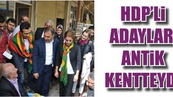 HDP&rsquo;Lİ ADAYLAR, ANTİK KENTTEYDİ