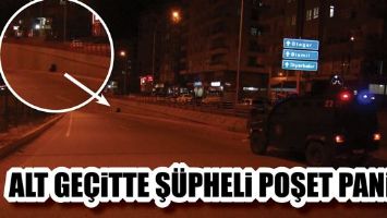 ALT GE&Ccedil;İTTE Ş&Uuml;PHELİ POŞET PANİĞİ