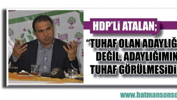 &ldquo;TUHAF OLAN ADAYLIĞIM DEĞİL, ADAYLIĞIMIN TUHAF G&Ouml;R&Uuml;LMESİDİR&rdquo;