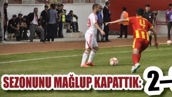 SEZONUNU MAĞLUP KAPATTIK: 2&ndash;3