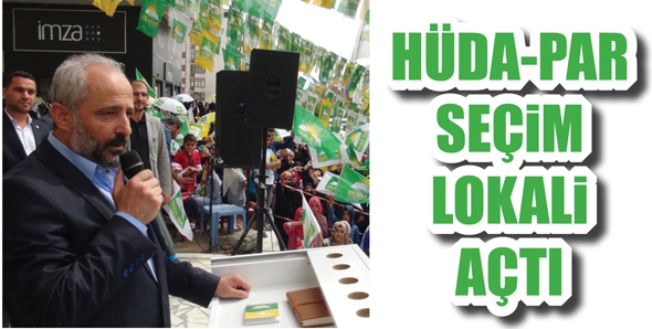 H&Uuml;DA-PAR SE&Ccedil;İM LOKALİ A&Ccedil;TI...